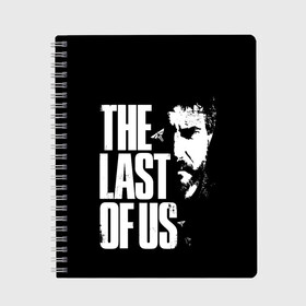 Тетрадь с принтом The Last of Us в Петрозаводске, 100% бумага | 48 листов, плотность листов — 60 г/м2, плотность картонной обложки — 250 г/м2. Листы скреплены сбоку удобной пружинной спиралью. Уголки страниц и обложки скругленные. Цвет линий — светло-серый
 | Тематика изображения на принте: ellie | games | joel | naughty dog | night | джоэл | игры | ночь | одни из нас | часть 2 | элли