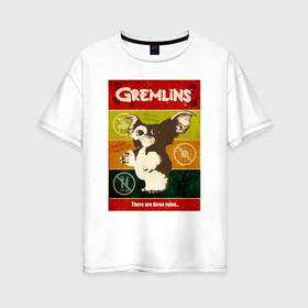 Женская футболка хлопок Oversize с принтом Gremlins в Петрозаводске, 100% хлопок | свободный крой, круглый ворот, спущенный рукав, длина до линии бедер
 | gizmo | gremlins | mogwai | vdzajul | гизмо | гремлины | магвай