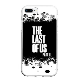 Чехол для iPhone 7Plus/8 Plus матовый с принтом ОДНИ ИЗ НАС l THE LAST OF US 2 в Петрозаводске, Силикон | Область печати: задняя сторона чехла, без боковых панелей | ellie | game | joel | naughty dog | part 2 | the last of us | джоэл | одни из нас | элли