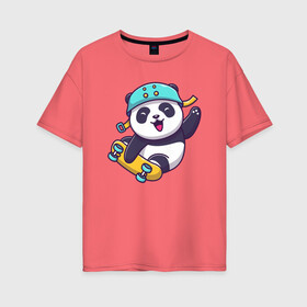 Женская футболка хлопок Oversize с принтом Панда скейтер в Петрозаводске, 100% хлопок | свободный крой, круглый ворот, спущенный рукав, длина до линии бедер
 | весёлая панда | милая панда | панда | панда на скейте | панда скейтер | радостная панда | скейт | скейтер