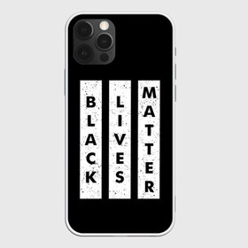 Чехол для iPhone 12 Pro Max с принтом Black lives matter (Z) в Петрозаводске, Силикон |  | Тематика изображения на принте: derek chauvin | george floyd | thomas lane | активисты | афро | дерек шовин | джордж флойд | жизни чёрных важны | надпись | общественное движение | текст | томас лэйн | трэйвон мартина | ту тао