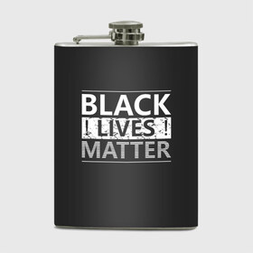 Фляга с принтом Black lives matter (Z) в Петрозаводске, металлический корпус | емкость 0,22 л, размер 125 х 94 мм. Виниловая наклейка запечатывается полностью | derek chauvin | george floyd | thomas lane | активисты | афро | дерек шовин | джордж флойд | жизни чёрных важны | надпись | общественное движение | текст | томас лэйн | трэйвон мартина | ту тао