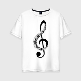 Женская футболка хлопок Oversize с принтом Скрипичный ключ и клавиши в Петрозаводске, 100% хлопок | свободный крой, круглый ворот, спущенный рукав, длина до линии бедер
 | арт | звук | клавиши | музыка | музыкант | ноты | символ | скрипичный ключ | схема | фортепиано