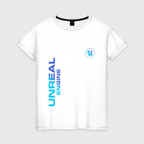 Женская футболка хлопок с принтом Unreal Engine (Z) в Петрозаводске, 100% хлопок | прямой крой, круглый вырез горловины, длина до линии бедер, слегка спущенное плечо | unreal | unreal engine | графика | движок | движок unreal | игровой движок
