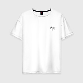 Женская футболка хлопок Oversize с принтом Unreal Engine (+спина) (Z) в Петрозаводске, 100% хлопок | свободный крой, круглый ворот, спущенный рукав, длина до линии бедер
 | unreal | unreal engine | графика | движок | движок unreal | игровой движок