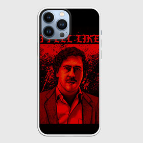 Чехол для iPhone 13 Pro Max с принтом Пабло (I feel Like Escobar) в Петрозаводске,  |  | барон | вещество | власть | глюк | дурман | зависимость | игла | кайф | кофеин | любовь | мак | морф | пабло | флекс | хайп