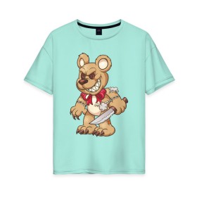 Женская футболка хлопок Oversize с принтом Медведь с ножом в Петрозаводске, 100% хлопок | свободный крой, круглый ворот, спущенный рукав, длина до линии бедер
 | медведь | медведь с ножом | мишка | мишка с ножом | плюшевый медведь | плюшевый медведь с ножом | плюшевый мишка с ножом