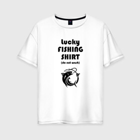 Женская футболка хлопок Oversize с принтом Счастливая рыбалка в Петрозаводске, 100% хлопок | свободный крой, круглый ворот, спущенный рукав, длина до линии бедер
 | fish | fishing | вода | друг | животные | крючок | море | мужчина | озера | отдых | подарок | природа | рыба | рыбалка | рыбки | улов