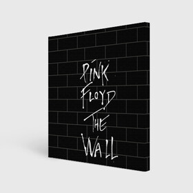 Холст квадратный с принтом PINK FLOYD в Петрозаводске, 100% ПВХ |  | pink floyd | the wall | пинк флоид | стена