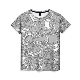 Женская футболка 3D с принтом handmade в Петрозаводске, 100% полиэфир ( синтетическое хлопкоподобное полотно) | прямой крой, круглый вырез горловины, длина до линии бедер | handmade | иголка | инструменты для шитья | хэндмэйд | швея | шить
