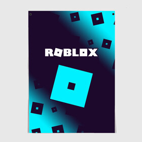 Постер с принтом ROBLOX / РОБЛОКС в Петрозаводске, 100% бумага
 | бумага, плотность 150 мг. Матовая, но за счет высокого коэффициента гладкости имеет небольшой блеск и дает на свету блики, но в отличии от глянцевой бумаги не покрыта лаком | blocks | blox | game | games | logo | minecraft | mobile | online | roblocks | roblox | robux | studio | блоки | игра | игры | квадрат | квадратик | кщидщч | лого | логотип | майнкрафт | онлайн | роблокс | робукс | символ | символы | студия
