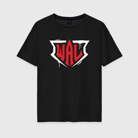 Женская футболка хлопок Oversize с принтом WAL logo в Петрозаводске, 100% хлопок | свободный крой, круглый ворот, спущенный рукав, длина до линии бедер
 | armwrestling | wal | world armwrestling league | армрестлинг | вал