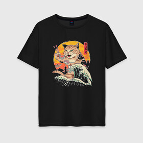 Женская футболка хлопок Oversize с принтом Great Cat Wave в Петрозаводске, 100% хлопок | свободный крой, круглый ворот, спущенный рукав, длина до линии бедер
 | Тематика изображения на принте: anime | art | cat | cats | great wave | hokusai | japan | japanese | kanagawa | kanji | sushi | арт | большая | в японском стиле | великая | волна | ест суши | иероглифы | канагава | кандзи | китайские | кот | котенок | кошка | палочки | суши