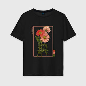 Женская футболка хлопок Oversize с принтом Blossom Flower в Петрозаводске, 100% хлопок | свободный крой, круглый ворот, спущенный рукав, длина до линии бедер
 | flowers | букет | природа | растения | ретро | цветок | цветы