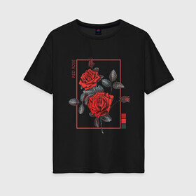 Женская футболка хлопок Oversize с принтом Red Rose в Петрозаводске, 100% хлопок | свободный крой, круглый ворот, спущенный рукав, длина до линии бедер
 | flowers | wisteria flowers | букет | природа | растения | ретро | роза | цветок | цветы