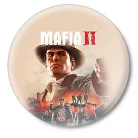 Значок с принтом Mafia II в Петрозаводске,  металл | круглая форма, металлическая застежка в виде булавки | definitive edition | mafia | mafia ii | вито скалетта | генри томасино | джо барбаро | лео галанте | мафия | мафия 2 | томас анджело | франческа | фрэнк винчи | эдди скарпа