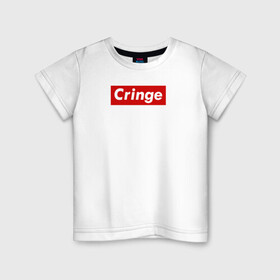 Детская футболка хлопок с принтом Кринж в Петрозаводске, 100% хлопок | круглый вырез горловины, полуприлегающий силуэт, длина до линии бедер | Тематика изображения на принте: cringe | кринж | суприм