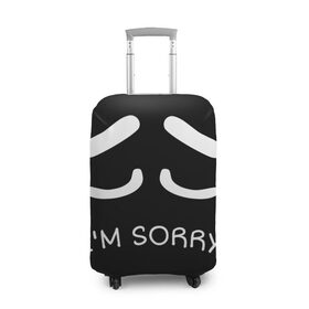 Чехол для чемодана 3D с принтом Sorry not sorry в Петрозаводске, 86% полиэфир, 14% спандекс | двустороннее нанесение принта, прорези для ручек и колес | 