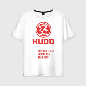Женская футболка хлопок Oversize с принтом Кудо - hardcore training в Петрозаводске, 100% хлопок | свободный крой, круглый ворот, спущенный рукав, длина до линии бедер
 | judo | karate | kudo | адзума такаси | боевые искусства | борьба | бусидо | дзюдо | единоборства | карате | кудо | самбо | япония