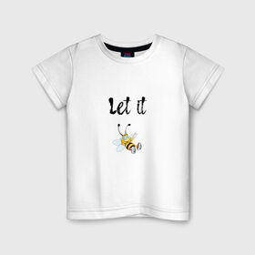 Детская футболка хлопок с принтом Let it bee в Петрозаводске, 100% хлопок | круглый вырез горловины, полуприлегающий силуэт, длина до линии бедер | Тематика изображения на принте: bee | let it be | let it bee | битлз | пчела