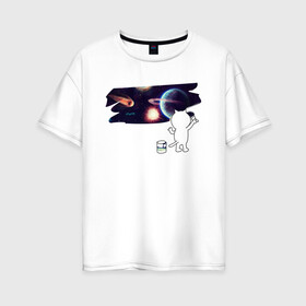 Женская футболка хлопок Oversize с принтом Котик рисует космос в Петрозаводске, 100% хлопок | свободный крой, круглый ворот, спущенный рукав, длина до линии бедер
 | cat | cosmos | space | stars | universe | звезды | кисть | космос | кот | котейка | котик | котэ | кошка | краска | метеорит | планеты