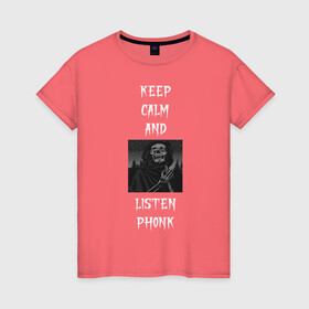 Женская футболка хлопок с принтом keep calm phonk в Петрозаводске, 100% хлопок | прямой крой, круглый вырез горловины, длина до линии бедер, слегка спущенное плечо | 2020 | art | keep calm | music | phonk