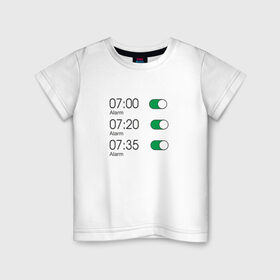 Детская футболка хлопок с принтом Будильник в Петрозаводске, 100% хлопок | круглый вырез горловины, полуприлегающий силуэт, длина до линии бедер | 7 утра | alarm | time | будильник | время | необычный | работа | семь часов | тикалки | тревога | утро | час | часики | часовой пояс | часы
