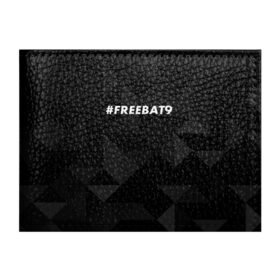 Обложка для студенческого билета с принтом #FREEBAT9 в Петрозаводске, натуральная кожа | Размер: 11*8 см; Печать на всей внешней стороне | Тематика изображения на принте: bat9 | evelone | evelone192 | free | freebat9 | freeevelone | twitch | твитч | твич | фрибат9 | эвелон