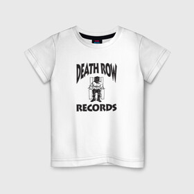 Детская футболка хлопок с принтом Death Row Records в Петрозаводске, 100% хлопок | круглый вырез горловины, полуприлегающий силуэт, длина до линии бедер | Тематика изображения на принте: death row | dr dre | hip hop | rap | snoop dogg