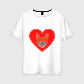 Женская футболка хлопок Oversize с принтом Сердечный Корги в Петрозаводске, 100% хлопок | свободный крой, круглый ворот, спущенный рукав, длина до линии бедер
 | животное | клыки | корги | красный | лапы | любовь | пес | питомец | подарок | сердце | собака | улыбка | шерсть | щенок