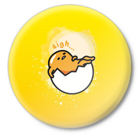 Значок с принтом Gudetama в Петрозаводске,  металл | круглая форма, металлическая застежка в виде булавки | gudetama | анимешное яйцо | гудетама | желток | стекающее яйцо | яичница