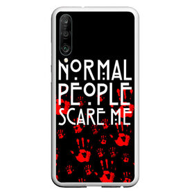 Чехол для Honor P30 с принтом Normal People Scare Me в Петрозаводске, Силикон | Область печати: задняя сторона чехла, без боковых панелей | american horror story | games | normal people scare me | аутизм | документальный фильм об аутизме | игры | кино | люди | нормал пипл скар ми | очень странные дела | фильмы