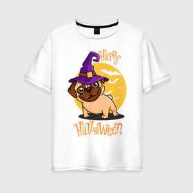 Женская футболка хлопок Oversize с принтом Веселого Хэллоуина в Петрозаводске, 100% хлопок | свободный крой, круглый ворот, спущенный рукав, длина до линии бедер
 | dog | halloween | happy halloween | веселого хэллоуина | зубы | лапы | мем | мопс | мопс в шляпе | пес | прикол | смешные животные | собака | собака в шляпе | хэллоуин | щенок | юмор | язык