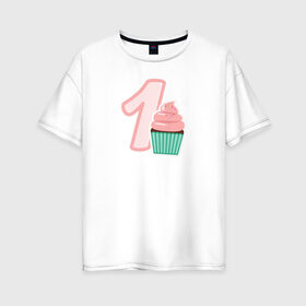 Женская футболка хлопок Oversize с принтом 1 годик в Петрозаводске, 100% хлопок | свободный крой, круглый ворот, спущенный рукав, длина до линии бедер
 | будущие родители | день рождения | детские принты | детское | для детей | малыш