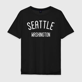 Мужская футболка хлопок Oversize с принтом Washington в Петрозаводске, 100% хлопок | свободный крой, круглый ворот, “спинка” длиннее передней части | america | seattle | states | usa | washington | америка | вашингтон | сиетл | сиэтл | сша | штаты