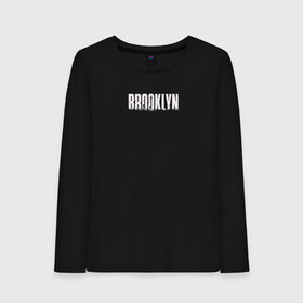 Женский лонгслив хлопок с принтом Brooklyn в Петрозаводске, 100% хлопок |  | brooklyn | usa | америка | бруклин | бруклинский мост | город | сша