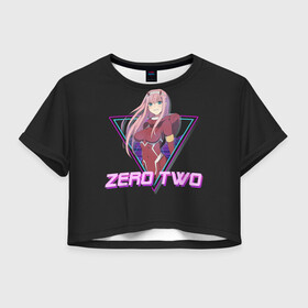 Женская футболка Crop-top 3D с принтом Zero Two synth в Петрозаводске, 100% полиэстер | круглая горловина, длина футболки до линии талии, рукава с отворотами | 002 | 02 | ahegao | anime | darling | franx | franxx | girl | girls | in | senpai | the | two | waifu | zero | zerotwo | аниме | ахегао | вайфу | девушка | семпай | сенпай | тян