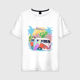 Женская футболка хлопок Oversize с принтом летнее настроение в Петрозаводске, 100% хлопок | свободный крой, круглый ворот, спущенный рукав, длина до линии бедер
 | активный отдых | жара | лето | море | океан | пляж | путешествие | серфинг | солнце | тропики | фургон