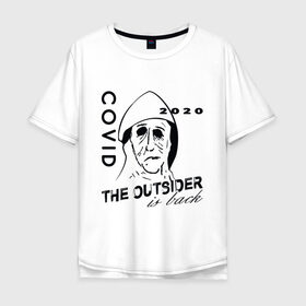 Мужская футболка хлопок Oversize с принтом The outsider - covid 2020 в Петрозаводске, 100% хлопок | свободный крой, круглый ворот, “спинка” длиннее передней части | 2020 | covid | stephen king | the outsider | аутсайдер | ковид | стивен кинг | чужак | чужой