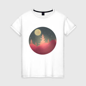 Женская футболка хлопок с принтом Полнолуние в Петрозаводске, 100% хлопок | прямой крой, круглый вырез горловины, длина до линии бедер, слегка спущенное плечо | forest | full moon | moon | mountain | nature | night | stars | гора | горы | деревья | звезды | лес | луна | луная ночь | лунная ночь | ночь | пейзаж | полная луна | полнолуние | природа | рисунок