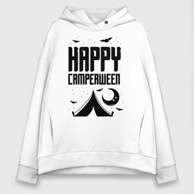 Женское худи Oversize хлопок с принтом Happy camperween в Петрозаводске, френч-терри — 70% хлопок, 30% полиэстер. Мягкий теплый начес внутри —100% хлопок | боковые карманы, эластичные манжеты и нижняя кромка, капюшон на магнитной кнопке | 31 октября | halloween | halowen | ведьма | день всех святых | джек | костюм | кровь | лого | монстр | надпись | праздник | приведение | призрак | светильник | символ | страшная | тыква | ужасы | хеллоуин | хеллуин