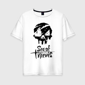 Женская футболка хлопок Oversize с принтом SEA OF THIEVES в Петрозаводске, 100% хлопок | свободный крой, круглый ворот, спущенный рукав, длина до линии бедер
 | game. | sea of thieve | sea of thieves | игра про пират | корабли | пираты | сиа оф зивс