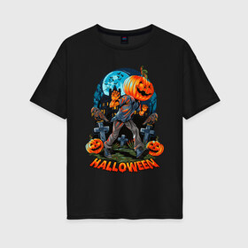 Женская футболка хлопок Oversize с принтом Тыквенный Монстр Хэллоуин в Петрозаводске, 100% хлопок | свободный крой, круглый ворот, спущенный рукав, длина до линии бедер
 | 