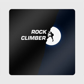 Магнит виниловый Квадрат с принтом Скалолаз в Петрозаводске, полимерный материал с магнитным слоем | размер 9*9 см, закругленные углы | rock climber | альпинизм | силуэт альпиниста | силуэт скалолаза | скалолаз | экстрим