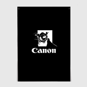 Постер с принтом Canon в Петрозаводске, 100% бумага
 | бумага, плотность 150 мг. Матовая, но за счет высокого коэффициента гладкости имеет небольшой блеск и дает на свету блики, но в отличии от глянцевой бумаги не покрыта лаком | canon | кэнон | линза | снимок | фото | фотоаппарат | фотограф | фотографер | фотография | фоточки