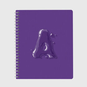 Тетрадь с принтом A буква мыльный пузырь в Петрозаводске, 100% бумага | 48 листов, плотность листов — 60 г/м2, плотность картонной обложки — 250 г/м2. Листы скреплены сбоку удобной пружинной спиралью. Уголки страниц и обложки скругленные. Цвет линий — светло-серый
 | a | bubble | character | letter | lettering | liquid | purple | violet | а | алфавит | буква | жидкость | каллиграфия | капли | капля | леттеринг | мыльный пузырь | прозрачный | фиолетовый