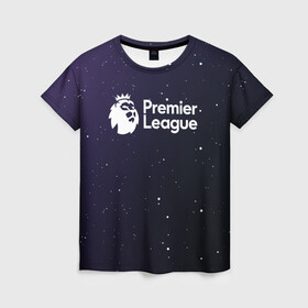 Женская футболка 3D с принтом Premier League АПЛ в Петрозаводске, 100% полиэфир ( синтетическое хлопкоподобное полотно) | прямой крой, круглый вырез горловины, длина до линии бедер | english premier league | epl | premier league | английская премьер лига | апл | футбол