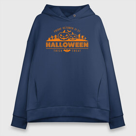 Женское худи Oversize хлопок с принтом Halloween в Петрозаводске, френч-терри — 70% хлопок, 30% полиэстер. Мягкий теплый начес внутри —100% хлопок | боковые карманы, эластичные манжеты и нижняя кромка, капюшон на магнитной кнопке | 31 октября | halloween | halowen | ведьма | день всех святых | джек | костюм | кровь | лого | монстр | надпись | праздник | приведение | призрак | светильник | символ | страшная | тыква | ужасы | хеллоуин | хеллуин