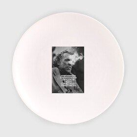 Тарелка с принтом Чарльз Буковски  в Петрозаводске, фарфор | диаметр - 210 мм
диаметр для нанесения принта - 120 мм | an artist | an intellectual | life | quotes | thoughts