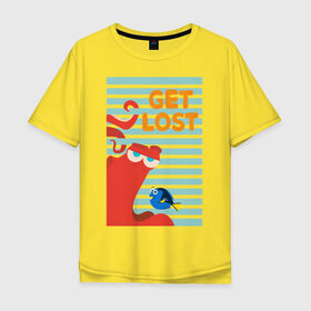 Мужская футболка хлопок Oversize с принтом Get Lost в Петрозаводске, 100% хлопок | свободный крой, круглый ворот, “спинка” длиннее передней части | dory | finding nemo | hank | vdzabma | в поисках немо | дори | хэнк